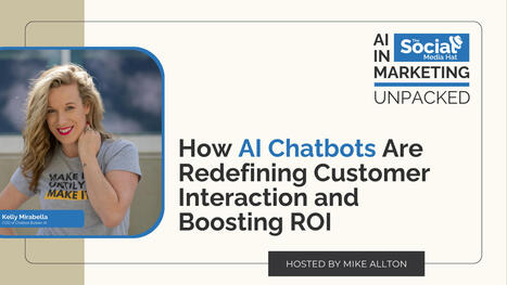 How An AI Chatbot Is Redefining Interaction & Boosting ROI | The Content Marketing Hat | Scoop.it