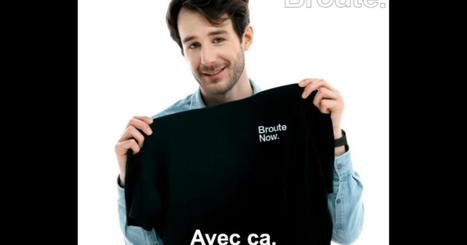 [EN IMAGES] Broute Now, la pub solidaire décalée de Bertrand Usclat | Carenews | Communication | Scoop.it