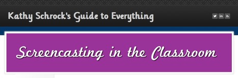 Screencasting / Muy completo, incluye rúbricas y materiales de trabajo en clase | Aprendiendo a Distancia | Scoop.it