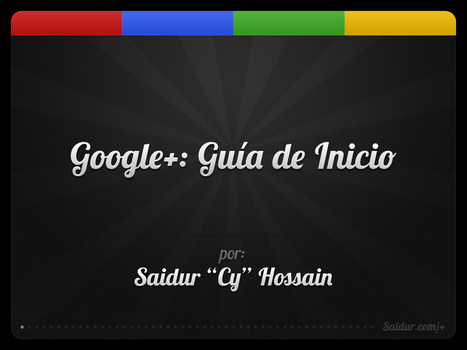 Google+: guía de Inicio - El mejor manual de Google Plus | google + y google apps | Scoop.it