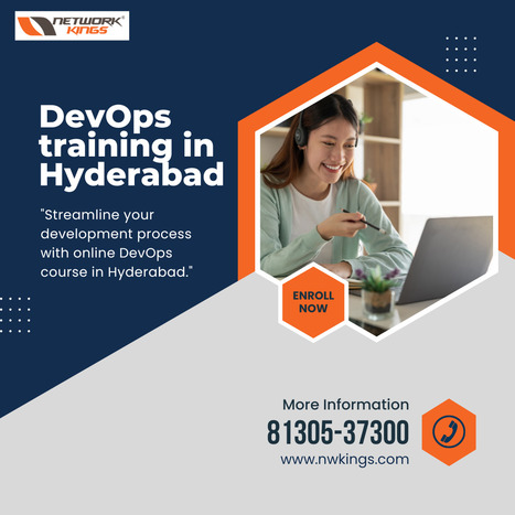 Best DevOps training in Hyderabad | Learn courses CCNA, CCNP, CCIE, CEH, AWS. Directly from Engineers, Network Kings is an online training platform by Engineers for Engineers. | Scoop.it