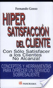 hiper satisfaccion del cliente | Caracterización, Definición y Servicios | Scoop.it