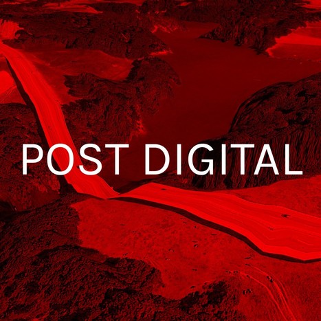 Programme POSTDIGITAL – exploring the future through art | Digital #MediaArt(s) Numérique(s) | Scoop.it
