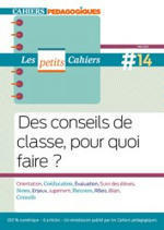 Des conseils de classe, pour quoi faire ? Petit cahier #14, mai 2021 | Veille Éducative - L'actualité de l'éducation en continu | Scoop.it