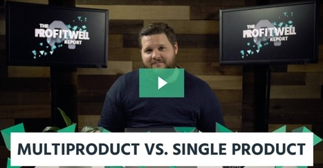 Should you be a Single Product or a Multi-Product company ? | Startups and Entrepreneurship | Scoop.it
