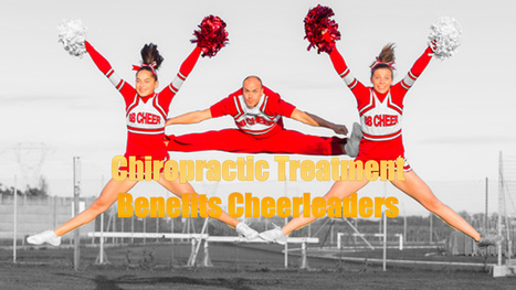 Cheerleaders Benefit From Chiropractic Treatment In El Paso, TX. | Mobility & Flexibility - Joint Movement | Scoop.it