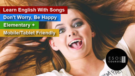 Learn English With Songs - Don't Worry, Be Happy | English Listening Lessons | Scoop.it