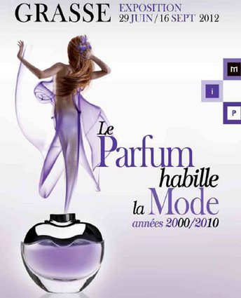 "Le parfum habille la mode" &agrave; Grasse | Les Gentils PariZiens | style & art de vivre | Scoop.it