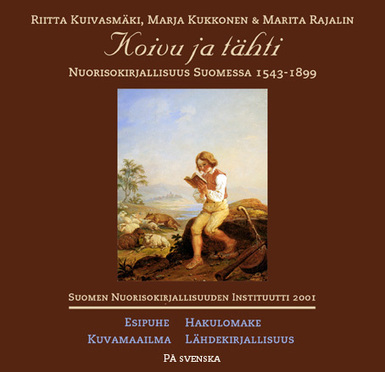Koivu ja tähti: nuorisokirjallisuus Suomessa 1543-1899 | 1Uutiset - Lukemisen tähden | Scoop.it