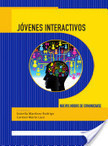 Jóvenes Interactivos: Nuevos Modos de Comunicarse | E-Learning-Inclusivo (Mashup) | Scoop.it