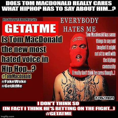 Does Tom MacDonald care about what hiphop thinks about him...? | GetAtMe | Scoop.it