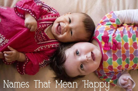 Names That Mean “Happy” | Name News | Scoop.it