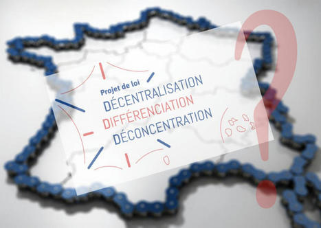 Projet de loi 4D : l'ex&eacute;cutif silencieux, France urbaine d&eacute;fend la r&eacute;forme | Organisation territoriale, &eacute;lus & institutions. Citoyennet&eacute; & d&eacute;mocratie participative | Scoop.it
