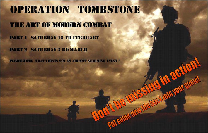 Operation Tombstone: NOT an Airsoft Skirmish Event! | Thumpy's 3D Airsoft & MilSim EVENTS NEWS ™ | Scoop.it