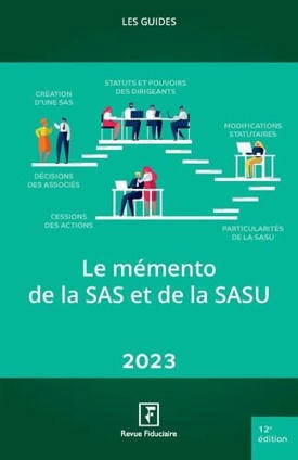 Vient de paraître : Le Mémento de la SAS et de la SASU 2023 | SAS-SASU-SELAS | Scoop.it