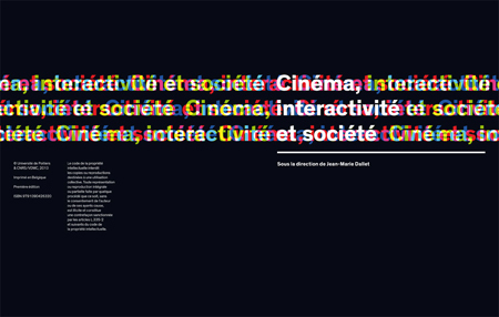 Livre "Cin&eacute;ma, interactivit&eacute; et soci&eacute;t&eacute;" - Coordonn&eacute; par Jean-Marie Dallet (2008) | Arts Num&eacute;riques - anthologie de textes | Scoop.it