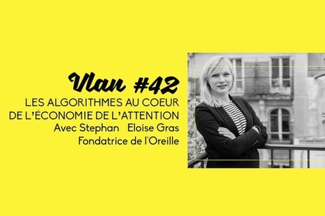 Les algorithmes au coeur de l'économie de l'attention | UseNum - Musique | Scoop.it