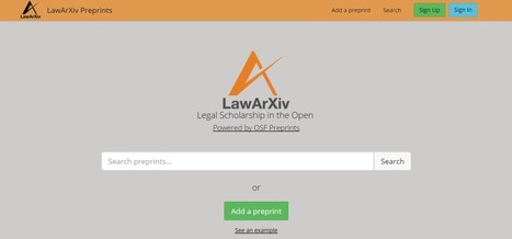 LawArXiv Aims to Ensure Open Access to Legal Scholarship | Open-Up Public Science! | Scoop.it