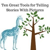 Ten Great Tools for Telling Stories With Pictures - A PDF Handout | Eclectic Technology | Scoop.it