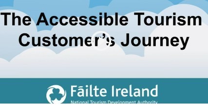 Fáilte Ireland: Accessible Tourism Guide & Supports | Winning Business | Scoop.it