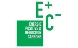 Le label E+C-, une belle initiative qui nécessite encore d’évoluer | Build Green, pour un habitat écologique | Scoop.it