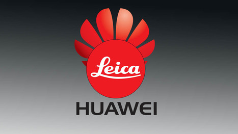 0.Net : "Leica et Huawei s’associent pour « réinventer la photo sur smartphone » | Ce monde à inventer ! | Scoop.it
