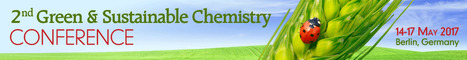 2nd Green and Sustainable Chemistry Conference, 14-17 May 2017, Berlin, Germany | Prévention du risque chimique | Scoop.it