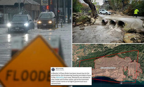 First wildfires now floods: Californians ordered to shelter-in-place | Daily Mail Online | Operation Deimos | Scoop.it