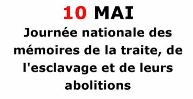 10 mai : La journée des mémoires de la traite, de l'esclavage et de leurs abolitions | POURQUOI PAS... EN FRANÇAIS ? | Scoop.it