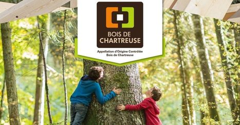 Une première pour l'AOC Bois attribuée au Bois de Chartreuse | Build Green, pour un habitat écologique | Scoop.it