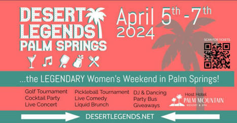 Desert Legends is This Weekend in Palm Springs | #ILoveGay Palm Springs | Scoop.it
