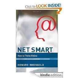 Amazon.com: Net Smart eBook: Howard Rheingold, Anthony Weeks: Kindle Store | Augmented Collective Intelligence | Scoop.it