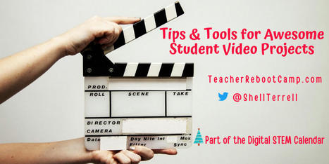 Tips, tools and resources for awesome student video projects | Help and Support everybody around the world | Scoop.it