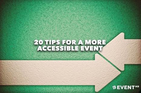 20 Tips for a More Accessible Event | Innovations, Initiatives dans le Tourisme et l'Evenementiel | Scoop.it