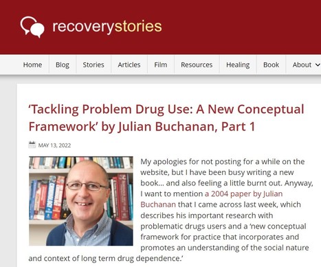 ‘Tackling Problem Drug Use: A New Conceptual Framework’ by Julian Buchanan, Part 1 — | Drugs, Society, Human Rights & Justice | Scoop.it