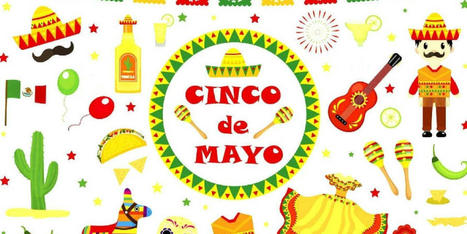Cinco de Mayo 2024: 55+ Wishes, Messages, Quotes & Greetings | Education | Scoop.it