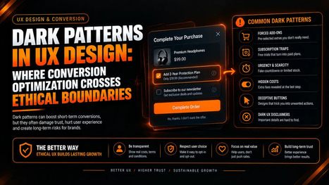 Les pratiques trompeuses en mati&egrave;re de conception UX : quand l&rsquo;optimisation des conversions franchit les limites de l&rsquo;&eacute;thique | &Eacute;conomie comportementale | Scoop.it