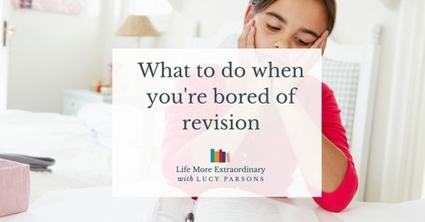 What to do when you're bored of revision | TunstallGeog Skills and revision skills (AQA A-level Geography - useful for whole course) | Scoop.it