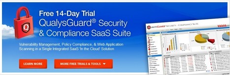 QualysGuard Security & Compliance Suite - 14-Day Free Trial | ICT Security Tools | Scoop.it