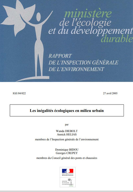 Rapport : les Inégalités écologiques en milieu urbain | Veille Urbalyon : Cohésion sociale et territoriale | Scoop.it