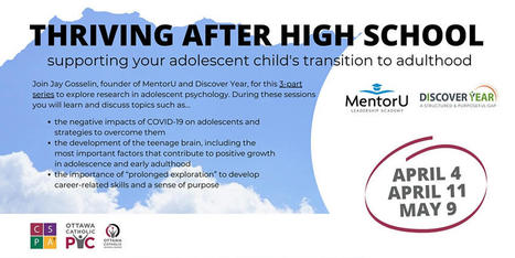 Thriving After High School  - April 11 7:30 p.m. free online parent session - find out more from @OttawaCSPA  | iGeneration - 21st Century Education (Pedagogy & Digital Innovation) | Scoop.it