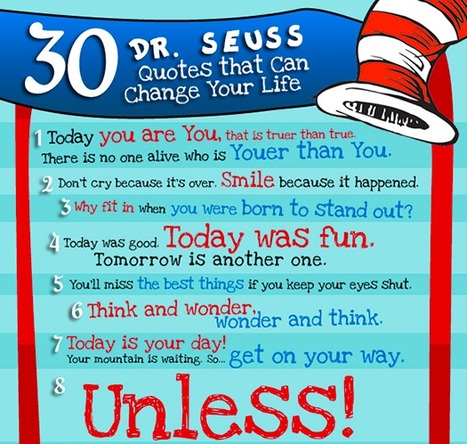 30 Dr. Seuss Quotes That Can Change Your Life [infographic] | Personal Growth & Change | Scoop.it
