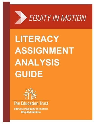Literacy Assignment Analysis Guide - The Education Trust | Leadership Resources for School Leaders | Scoop.it