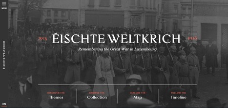 ÉISCHTE WELTKRICH | Remembering the Great War in Luxembourg | #Europe #History | Luxembourg (Europe) | Scoop.it