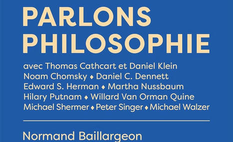Normand Baillargeon : Parlons philosophie | Les Livres de Philosophie | Scoop.it