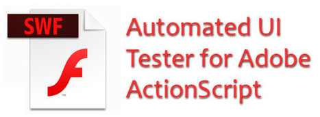 “Genie” – Automated UI Tester for Adobe ActionScript | In Flagrante Delicto! | Everything about Flash | Scoop.it