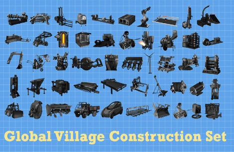Machines: Global Village Construction Set | Peer2Politics | Scoop.it