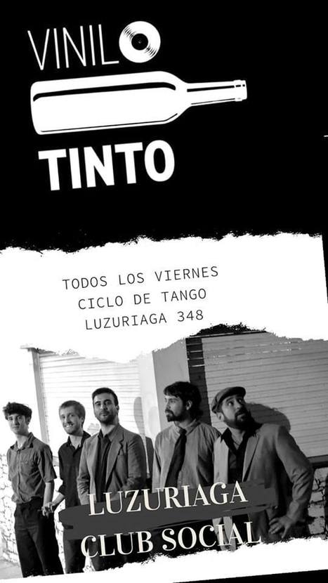Ciclo de Tango VINILO TINTO en Luzuriaga | Mundo Tanguero | Scoop.it