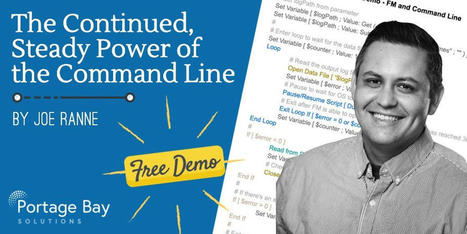 FREE DEMO: The Continued, Steady Power of the Command Line | Portage Bay Solutions | Learning Claris FileMaker | Scoop.it