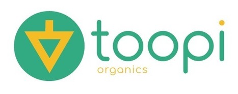 TOOPI ORGANICS - J'aime les Start'ups | Pour innover en agriculture | Scoop.it